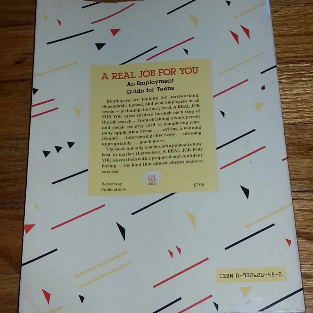 A real job for you by Rose P. Lee Employment guide for teens 1985/Vintage